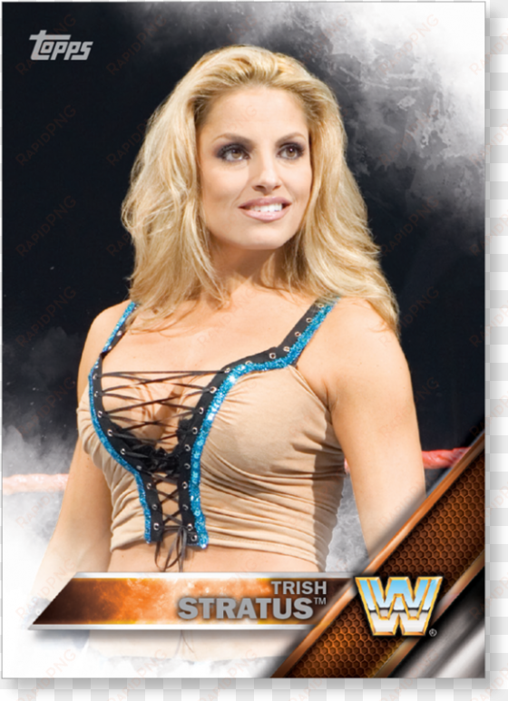 2016 topps wwe trish stratus - wwe cards trish stratus