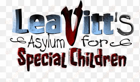 a - leavitt's asylum for special children