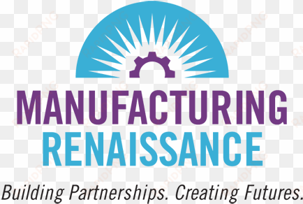 america's heavy manufacturing was once a source of - centers of excellence manufacturing