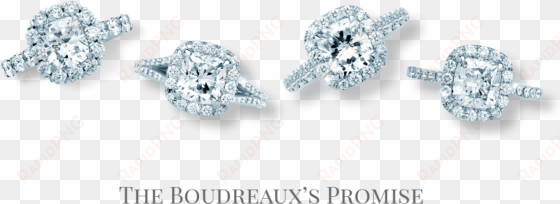 at boudreaux's our promise is to find the world's most - engagement ring