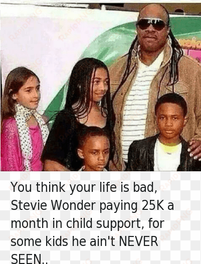 bad, child support, and children - stevie wonder children meme