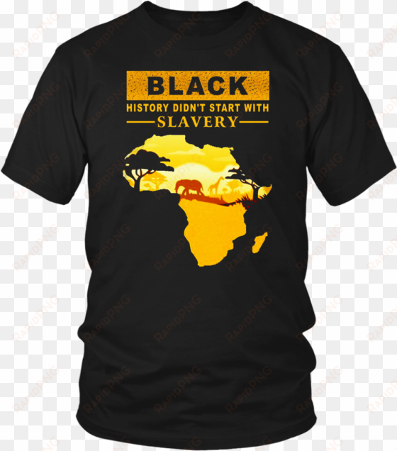 black history didn't start with slavery t-shirt - daddy shark