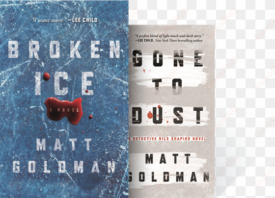 book cover of gone to dust - broken ice matt goldman