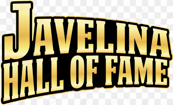 come join us for the 2018 javelina athletics hall of - texas a&m university–kingsville