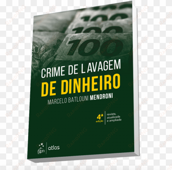crime de lavagem de dinheiro - crime de lavagem de dinheiro marcelo mendroni