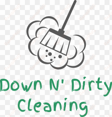 down n' dirty is a residential cleaning service based - black and white cleaning