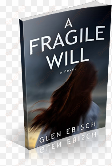fragile will als ebook von glen ebisch