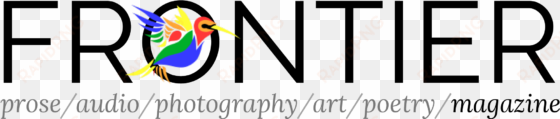 frontier is the online literary magazine at homestead - risk frontiers