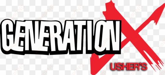 gen x ushers - generation x