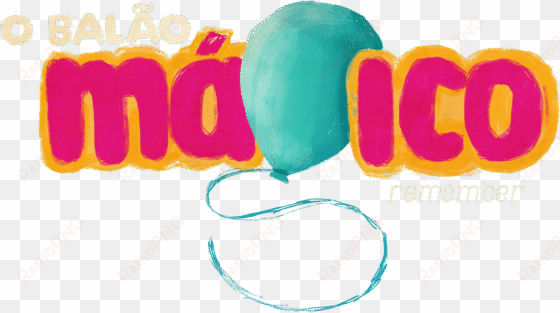 h - balao magico remember
