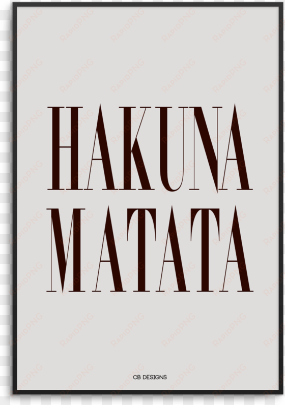 hakunamatata - hakuna matata