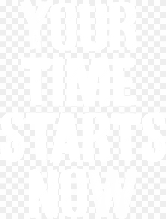 its your time