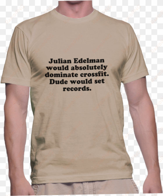 julian edelman would absolutely dominate crossfit - rebel scum star wars fan art tee