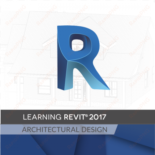 learning revit 2017 architectural design with peak - learning revit 2017 for architectural design