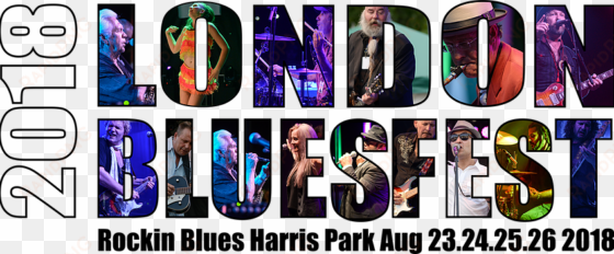 lineup revealed for 2018 london bluesfest global news - bệnh viện sản nhi quảng ninh
