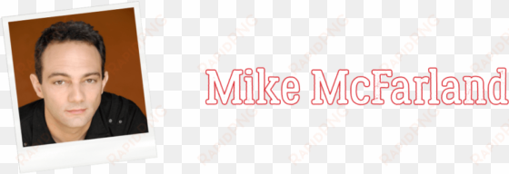 mike got his start in anime as one of the first voice - mike mcfarland