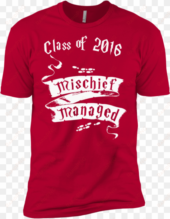 mischief managed class of 2016 level premium short - harry potter class of 2017 shirts