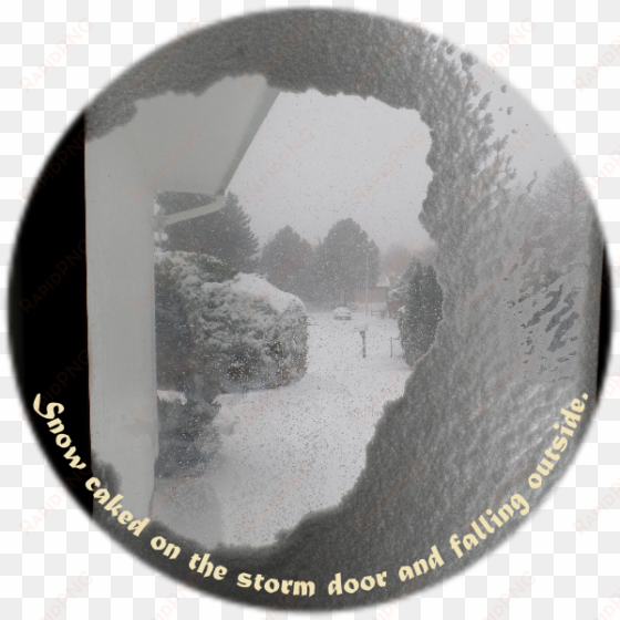 naturally the front steps had a snowdrift almost 2 - circle