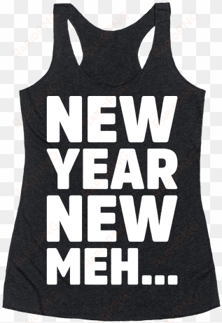 new year new meh racerback - attack on titans sasageyo meme