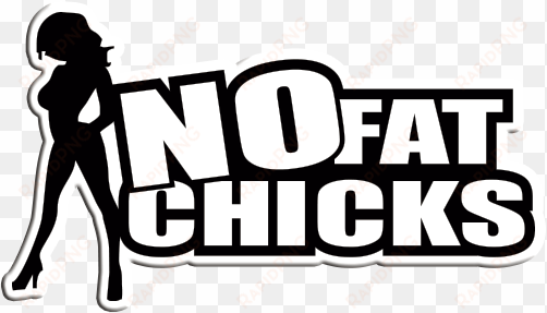 no fat chicks sticker