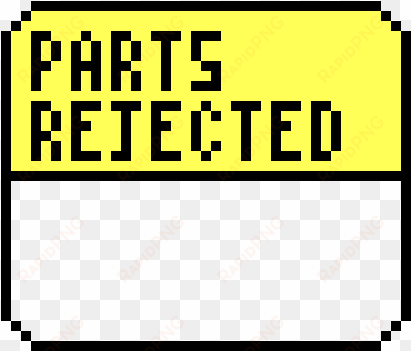 parts rejected - pixel