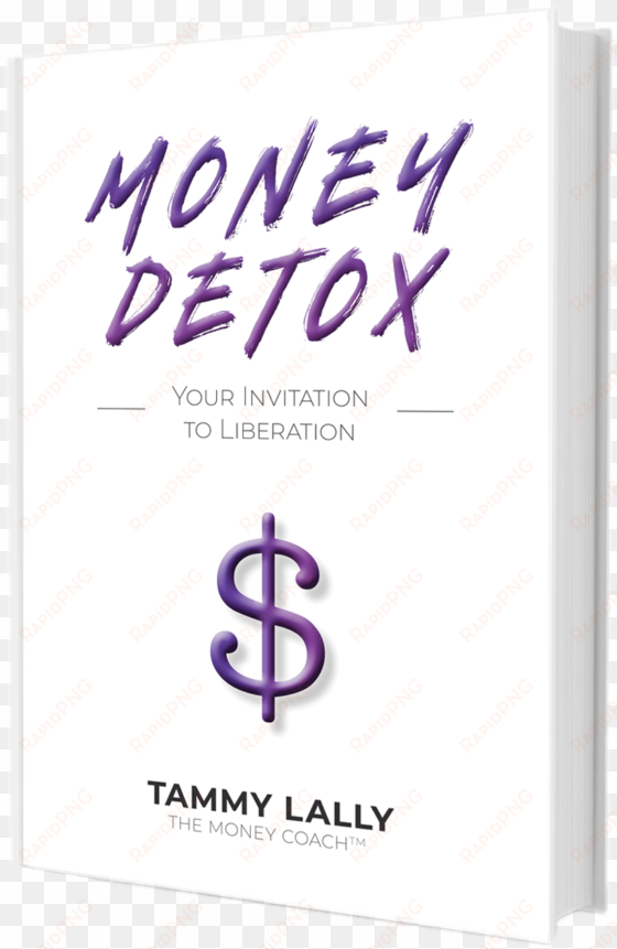 say goodbye to money shame for good - money detox: your invitation to liberation