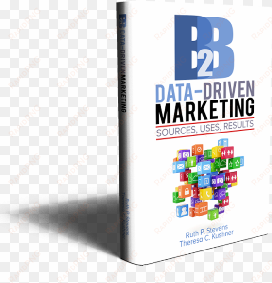 table of contents - b2b data-driven marketing: sources, uses, results [book]