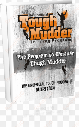 the unofficial tough mudder nutrition once you've completed - training