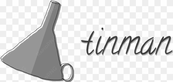 what is tinman - calligraphy