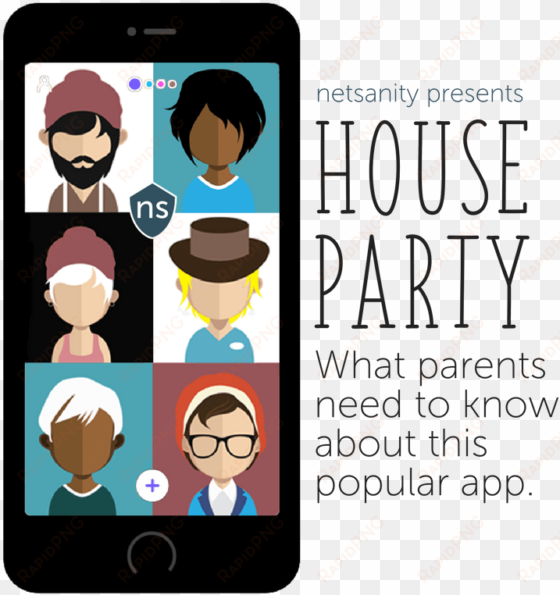 what parents should know before the party starts - houseparty app