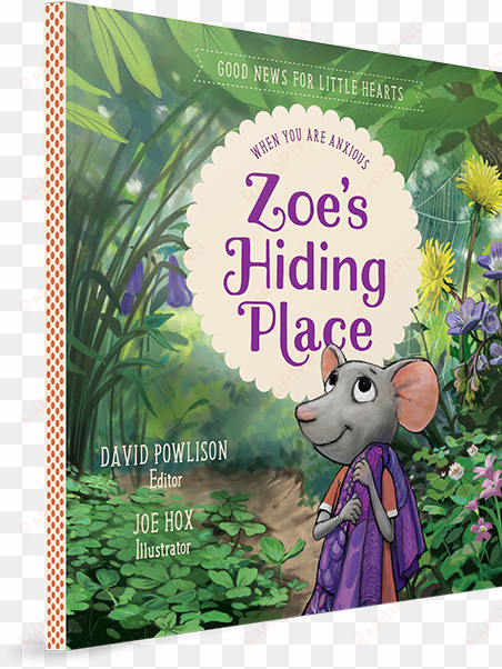 zoe's hiding place: when you are anxious
